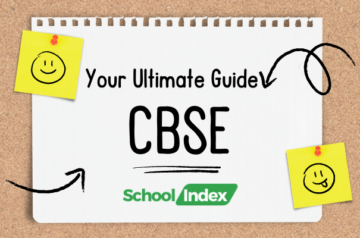 CBSE Curriculum, Board, Admission, Affiliation, Syllabus, Exams: Your Ultimate Guide